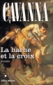 La hache et la croix&nbsp;-&nbsp;François Cavanna