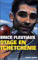 Otage en Tchétchénie&nbsp;-&nbsp;Brice Fleutiaux