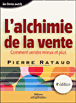 L'alchimie de la vente&nbsp;-&nbsp;Pierre Rataud