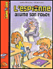 L'espionne allume son robot&nbsp;-&nbsp;Marie-Aude Murail