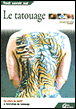 Tout savoir sur le tatouage&nbsp;-&nbsp;J. Pierrat, E. Guillon