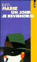 Un jour je reviendrai&nbsp;-&nbsp;Juan Marsé