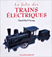 La folie des trains électriques chez Fnac: 9782082006934