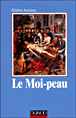 Le moi-peau&nbsp;-&nbsp;Didier Anzieu