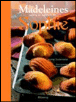 Les madeleines salées et sucrées de Sophie&nbsp;-&nbsp;Sophie Dudemaine