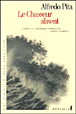 Le Chasseur absent&nbsp;-&nbsp;Alfredo Pita