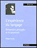 L'expérience du langage&nbsp;-&nbsp;Philippe De Lara