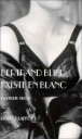 Existe en blanc&nbsp;-&nbsp;Bertrand Blier
