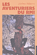 Les aventuriers du RMI&nbsp;-&nbsp;J. Akinora