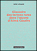 Glossaire des termes rares d'Aimé Césaire