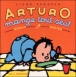 Arturo mange tout seul&nbsp;-&nbsp;Thierry Dedieu