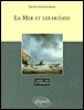La mer, les océans&nbsp;-&nbsp;P. Geistdoerler