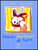 Histoire de dent de devant de lapin&nbsp;-&nbsp;François Morel, Christine Patry