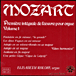 Wolfgang Amadeus Mozart&nbsp;-&nbsp;L'Oeuvre pour orgue, Volume 1