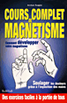 Cours complet de magnétisme&nbsp;-&nbsp;Jocelyne Fangain