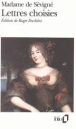 Lettres choisies&nbsp;-&nbsp;Roger Duchêne, Marie De Rabutin-Chantal Sévigné