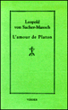 L'Amour de Platon&nbsp;-&nbsp;Leopold Von Sacher-Masoch