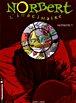 Norbert l'imaginaire, T2&nbsp;-&nbsp;Nicolas Vadot, Gueret