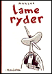Lame ryder&nbsp;-&nbsp;Mahler