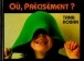 Où précisément?