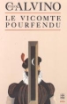Le vicomte pourfendu&nbsp;-&nbsp;Italo Calvino