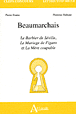 Beaumarchais&nbsp;-&nbsp;Florence Balique, Pierre Frantz