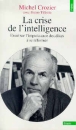 La crise de l'intelligence