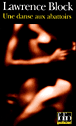 Une danse aux abattoirs&nbsp;-&nbsp;Lawrence Block