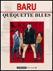 Quequette blues&nbsp;-&nbsp;Baru