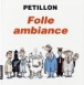 Folle ambiance&nbsp;-&nbsp;René Pétillon