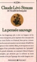 La pensée sauvage&nbsp;-&nbsp;Claude Lévi-Strauss
