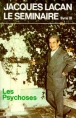 Le Séminaire&nbsp;-&nbsp;Jacques Lacan