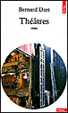 Théâtres&nbsp;-&nbsp;Bernard Dort