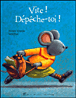 Vite, dépêche-toi&nbsp;-&nbsp;C. Schneider, H. Pinel