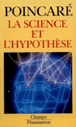 La Science et l'hypothèse&nbsp;-&nbsp;Henri Poincaré