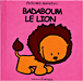 Badaboum le lion&nbsp;-&nbsp;Edouard Manceau
