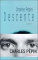 Descente&nbsp;-&nbsp;Charles Pépin