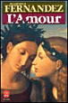 L'amour&nbsp;-&nbsp;Dominique Fernandez