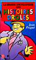 La grande encyclopédie des histoires drôles&nbsp;-&nbsp;Jean Peigné