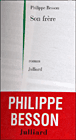 Son frère&nbsp;-&nbsp;Philippe Besson
