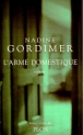 L'arme domestique&nbsp;-&nbsp;Nadine Gordimer