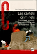 Les cartels criminels