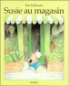 Susie au magasin&nbsp;-&nbsp;Eva Eriksson