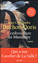 Les enquêtes de Guillaume de Lautaret et Delphine d'Orbelet - L'embouchure du Mississipi