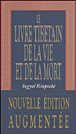 Le livre tibétain de la vie et de la mort
