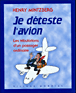 Je déteste l'avion