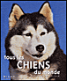Tous les chiens du monde&nbsp;-&nbsp;C. Havard