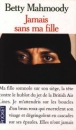 Jamais sans ma fille&nbsp;-&nbsp;Betty Mahmoody