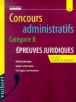 Concours administratifs catégorie B épreuves juridiques&nbsp;-&nbsp;Olivier Tréand