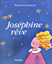 Josephine rêve